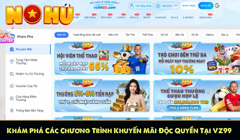 Khám Phá Các Chương Trình Khuyến Mãi Độc Quyền Tại VZ99