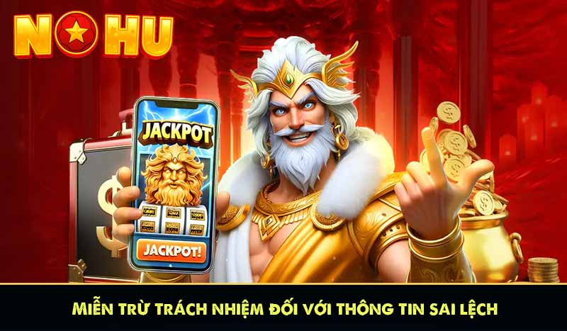 Miễn trừ trách nhiệm đối với thông tin sai lệch