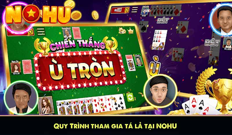 Quy Trình tham gia tá lả tại NOHU